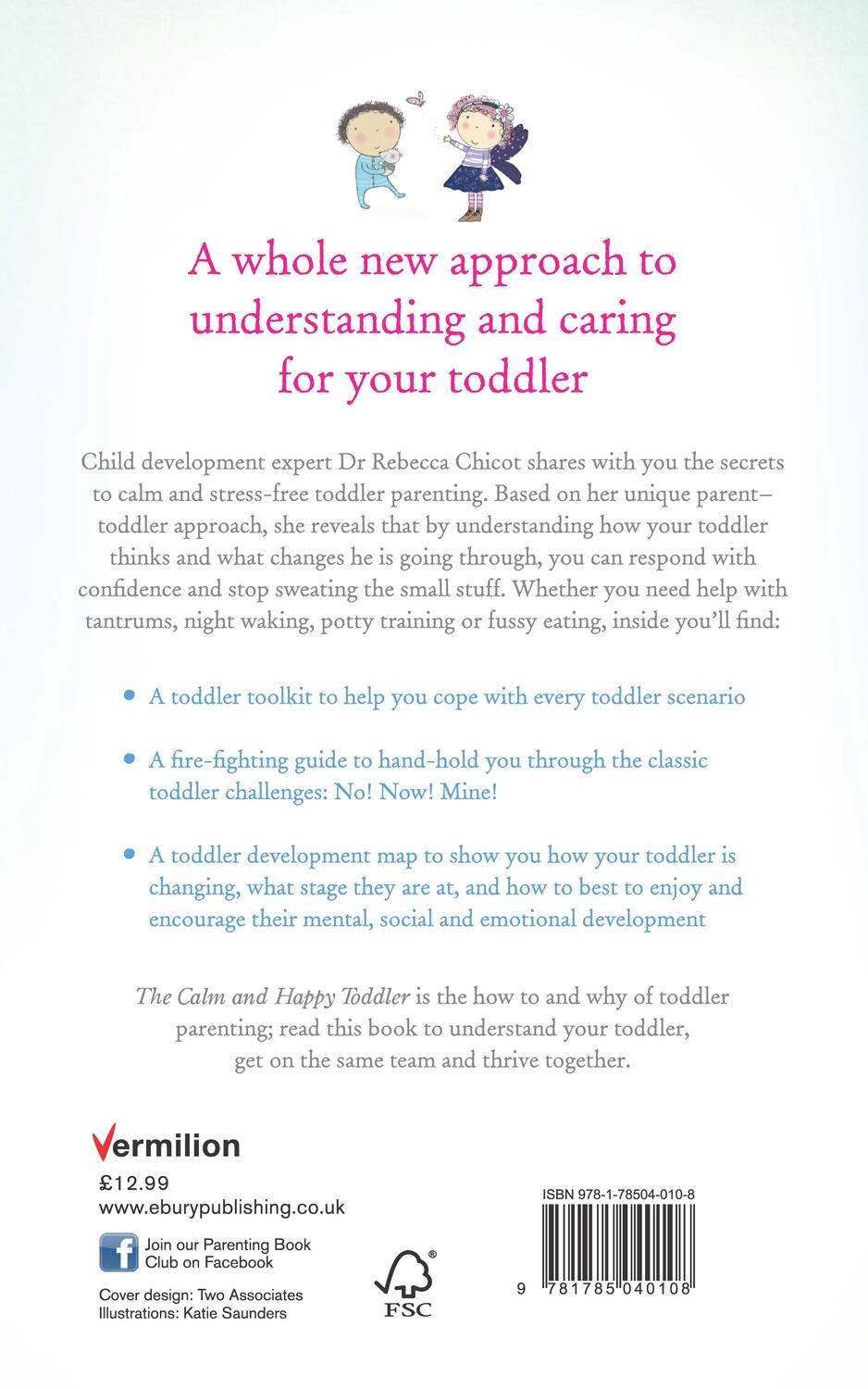 Rückseite: 9781785040108 | The Calm and Happy Toddler | Dr Dr Rebecca Chicot | Taschenbuch | 2015