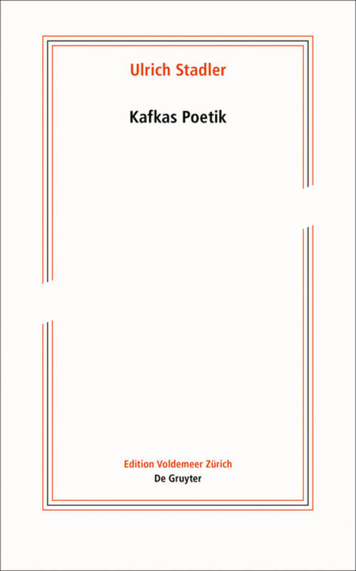 Cover: 9783110658729 | Kafkas Poetik | Ulrich Stadler | Taschenbuch | Deutsch | 2019