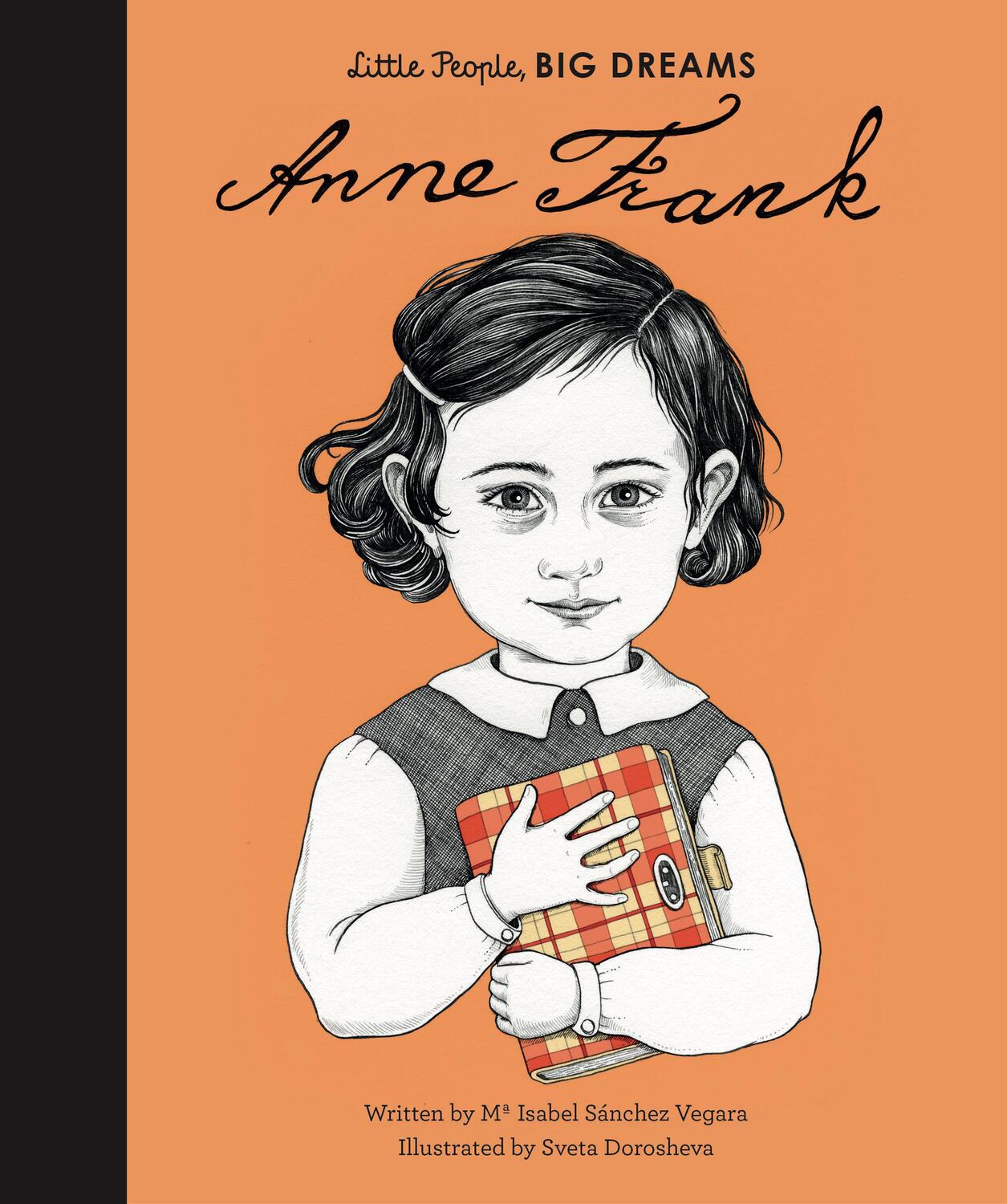 Cover: 9781786032928 | Little People, Big Dreams: Anne Frank | Maria Isabel Sanchez Vegara