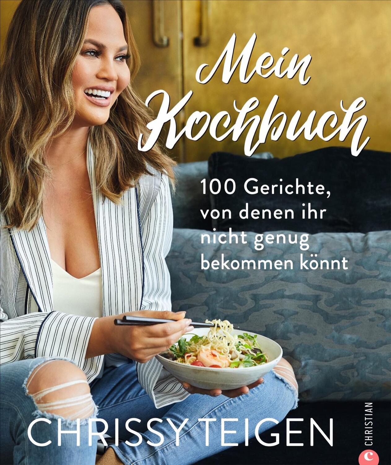 Cover: 9783959613859 | Chrissy Teigen. Mein Kochbuch | Chrissy Teigen | Buch | Deutsch | 2019