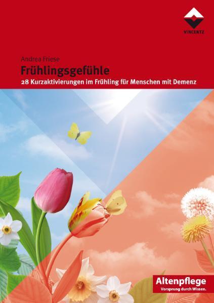 Cover: 9783866300668 | Frühlingsgefühle | Andrea Friese | Buch | Altenpflege | Spiralbindung