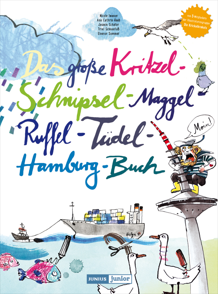 Cover: 9783885067597 | Das große Kritzel-Schnipsel-Maggel-Ruffel-Tüdel-Hamburg-Buch | Buch