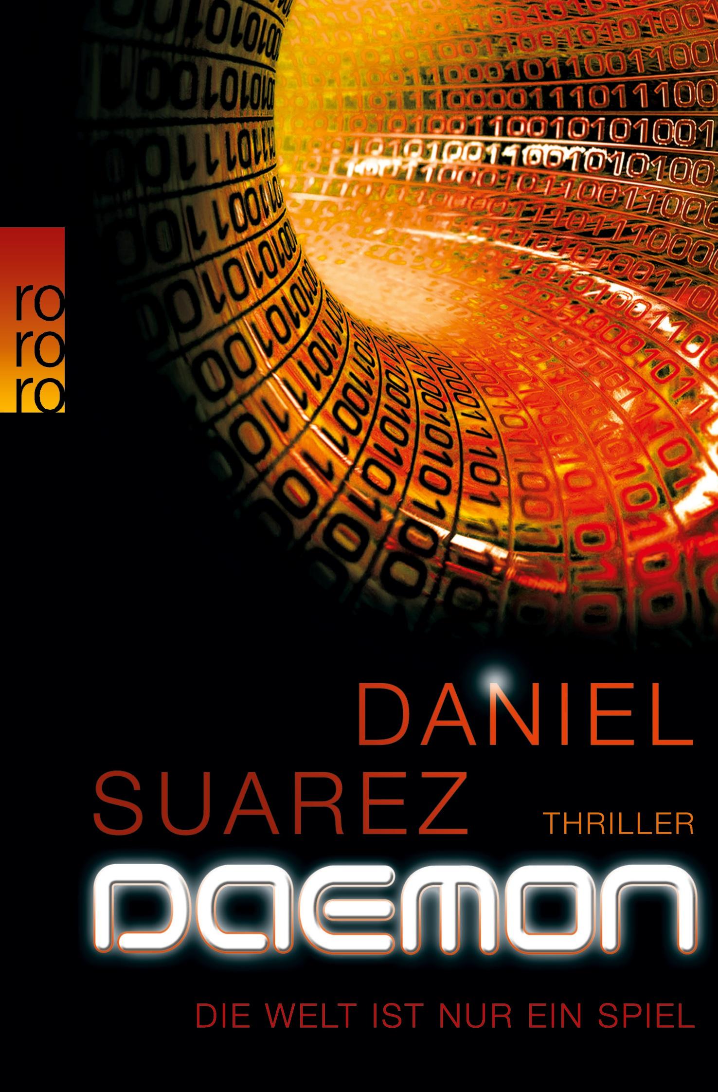 Cover: 9783499256431 | DAEMON | Die Welt ist nur ein Spiel | Daniel Suarez | Taschenbuch