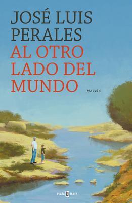 Cover: 9788401022449 | Al Otro Lado del Mundo / The Other Side of the World | Perales | Buch