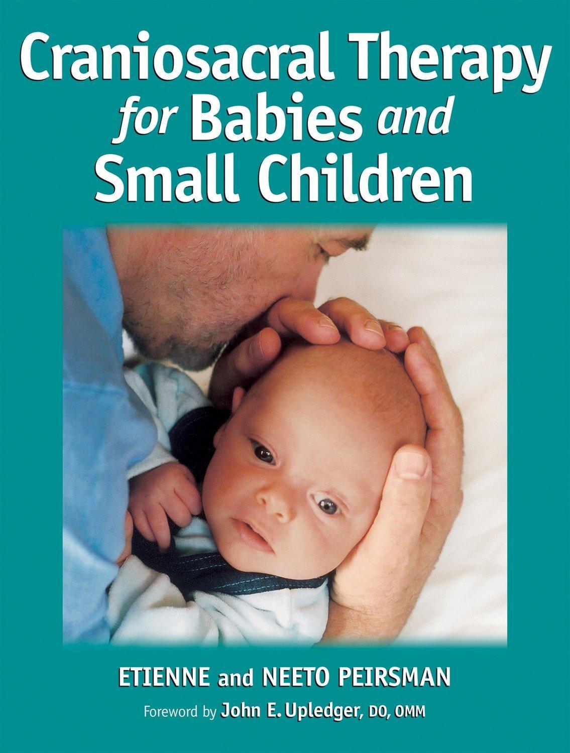 Cover: 9781556435973 | Craniosacral Therapy for Babies and Small Children | Peirsman (u. a.)