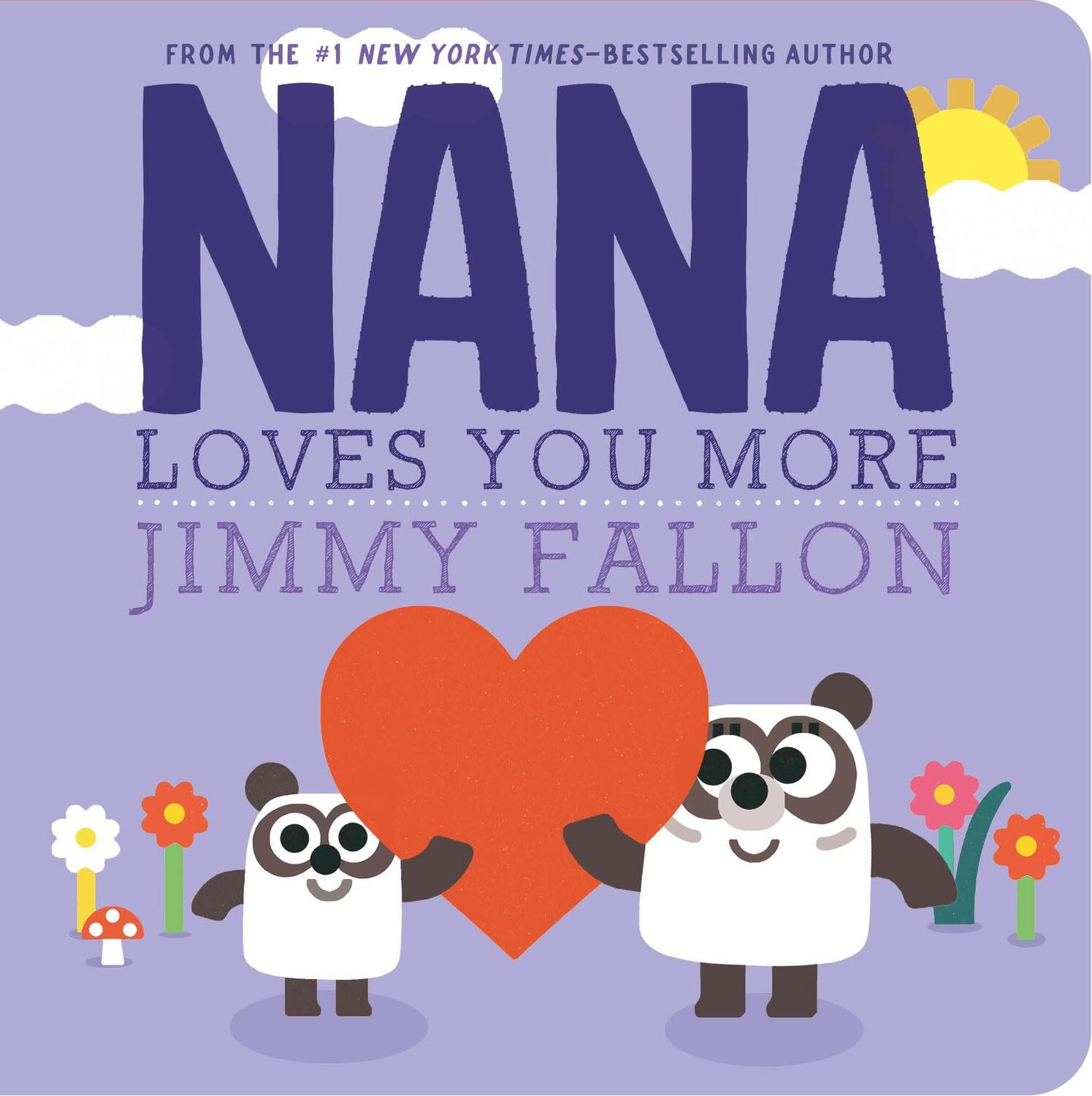 Cover: 9781250848765 | Nana Loves You More | Jimmy Fallon | Buch | Papp-Bilderbuch | Englisch