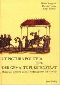 Cover: 9783894452803 | Ut Pictura Politeia oder der gemalte Fürstenstaat | Buch | 248 S.