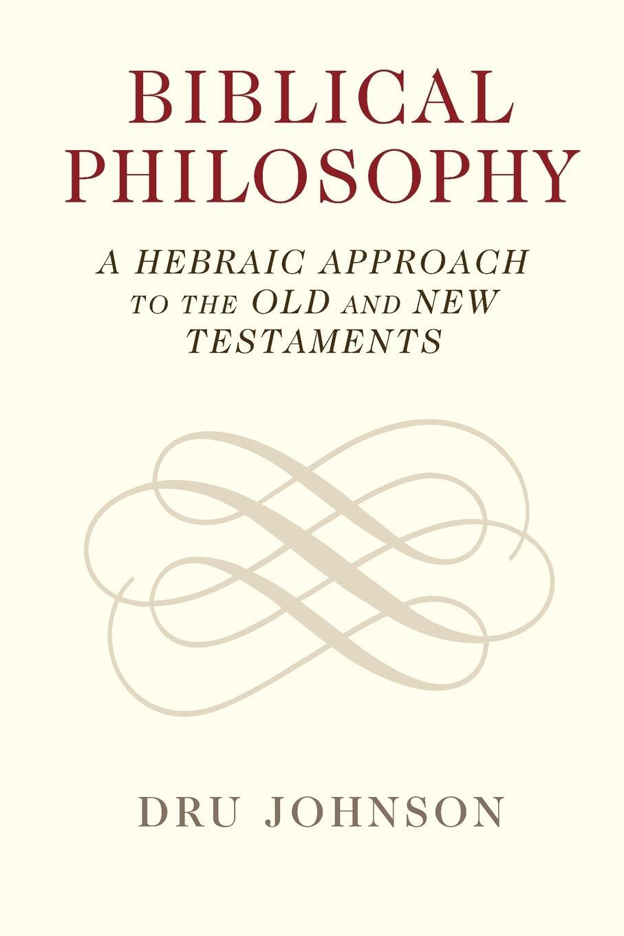 Cover: 9781108932691 | Biblical Philosophy | Dru Johnson | Taschenbuch | Paperback | Englisch