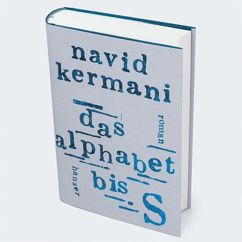 Bild: 9783446277458 | Das Alphabet bis S | Roman | Navid Kermani | Buch | 592 S. | Deutsch