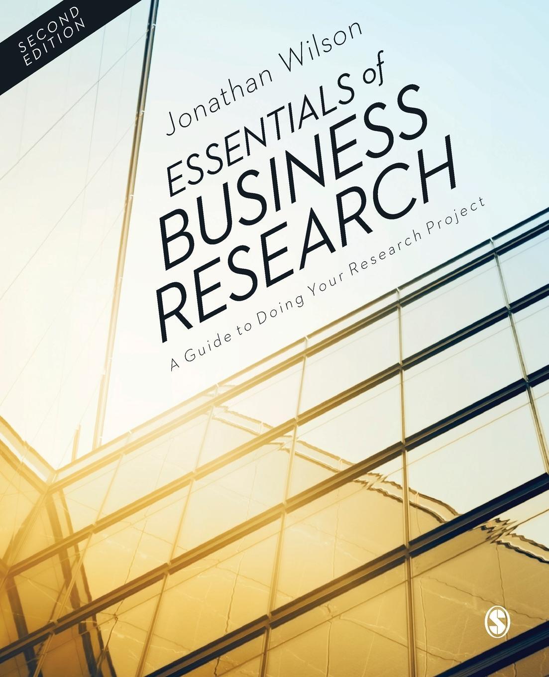 Cover: 9781446257333 | Essentials of Business Research | Jonathan Wilson | Taschenbuch | 2014