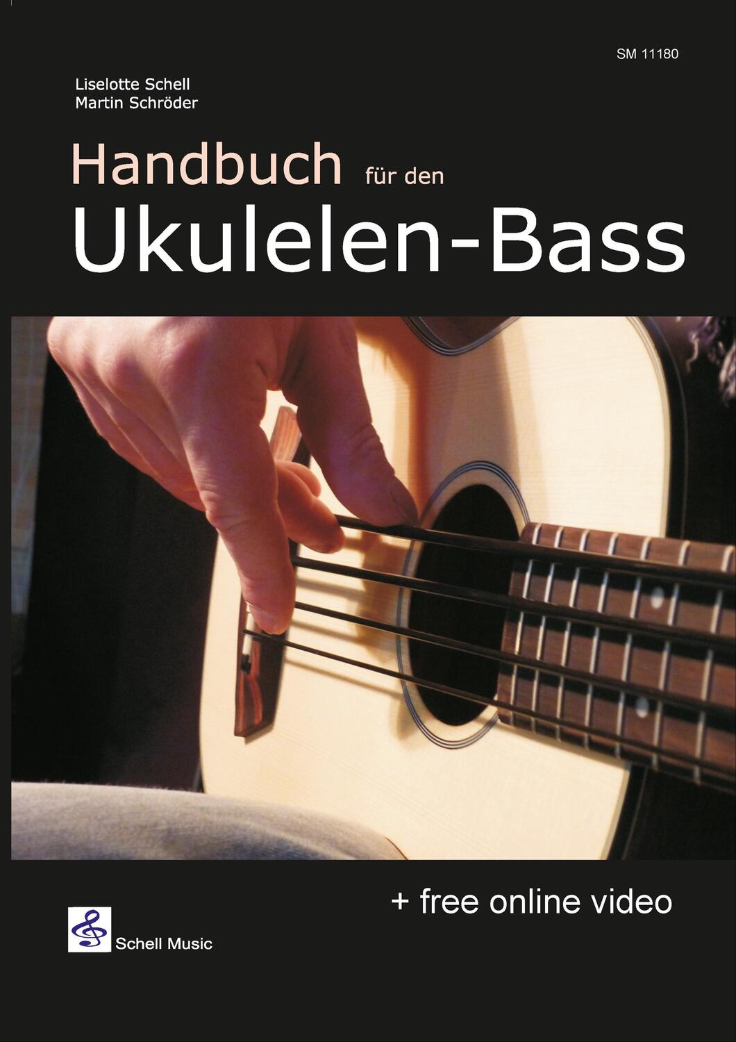 Cover: 9783864111808 | Handbuch für den Ukulelen-Bass | + free online video | Schell (u. a.)