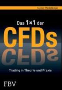 Cover: 9783898797641 | Das 1x1 der CFDs | Trading in Theorie und Praxis | Pferdekämper | Buch