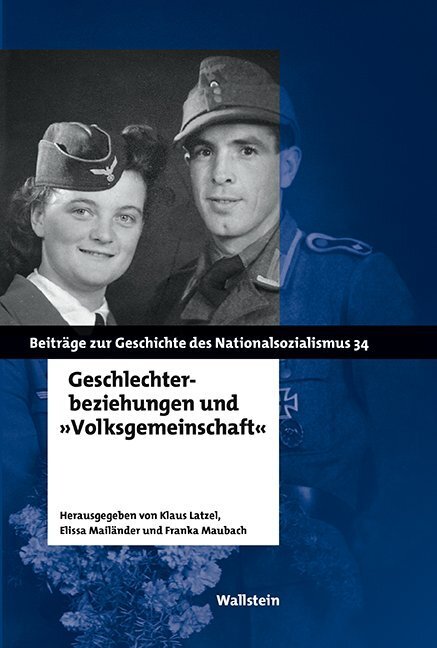 Cover: 9783835332997 | Geschlechterbeziehungen und "Volksgemeinschaft" | Klaus Latzel (u. a.)
