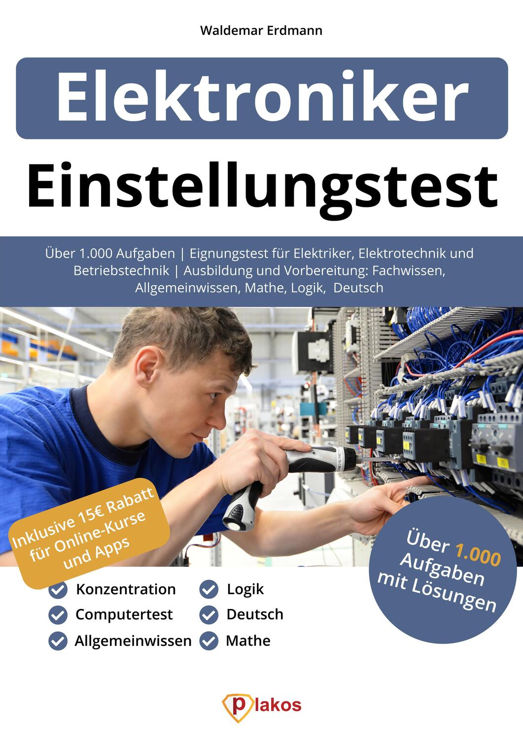 Cover: 9783948144852 | Einstellungstest Elektroniker | Waldemar Erdmann | Taschenbuch | 2021