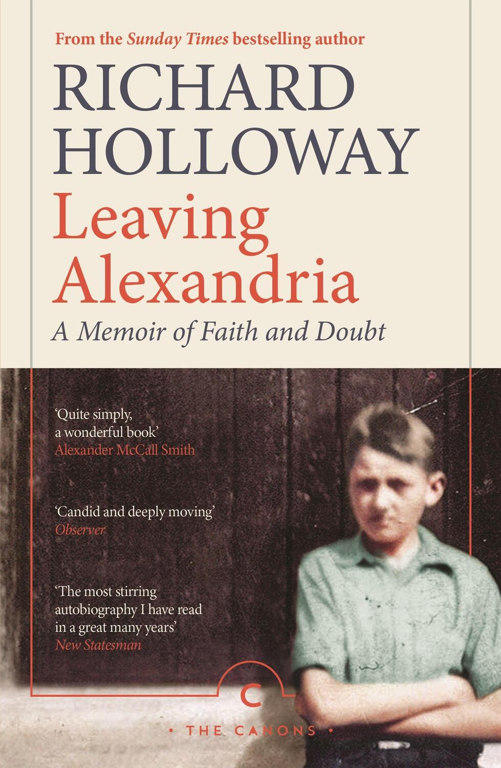Cover: 9781786898913 | Leaving Alexandria | A Memoir of Faith and Doubt | Richard Holloway