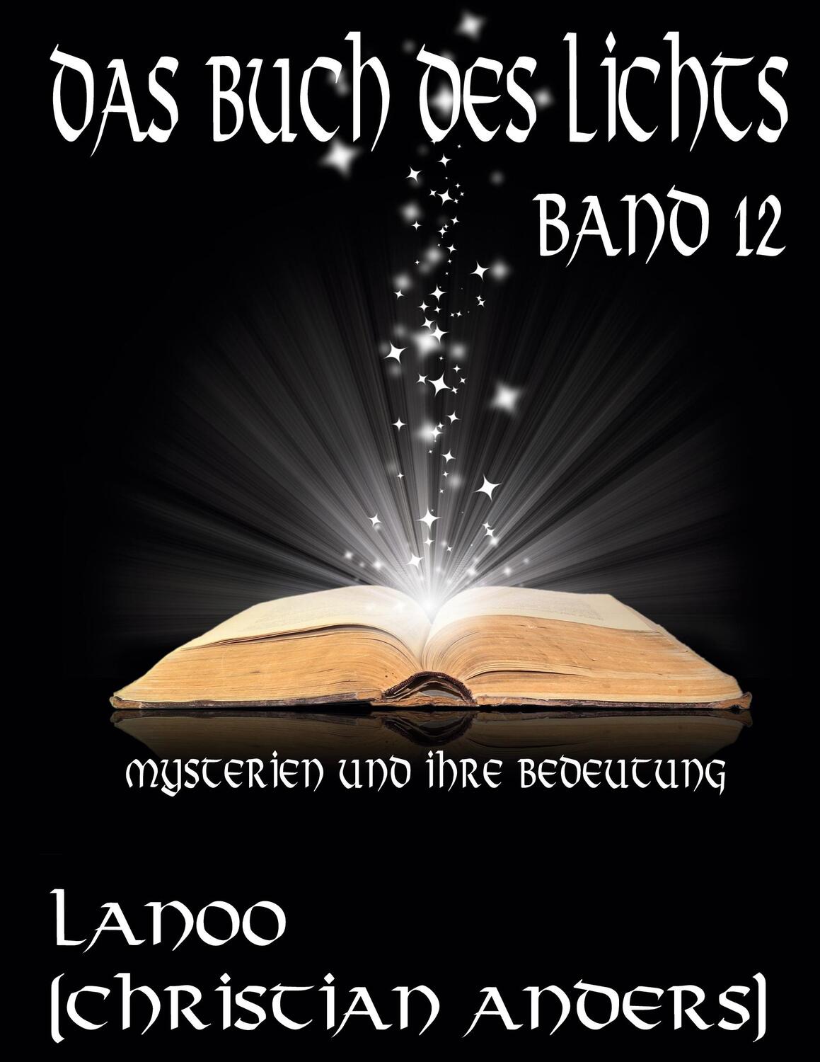 Cover: 9783937699981 | Das Buch des Lichts. Band 12 | Christian Anders | Buch | 174 S. | 2021