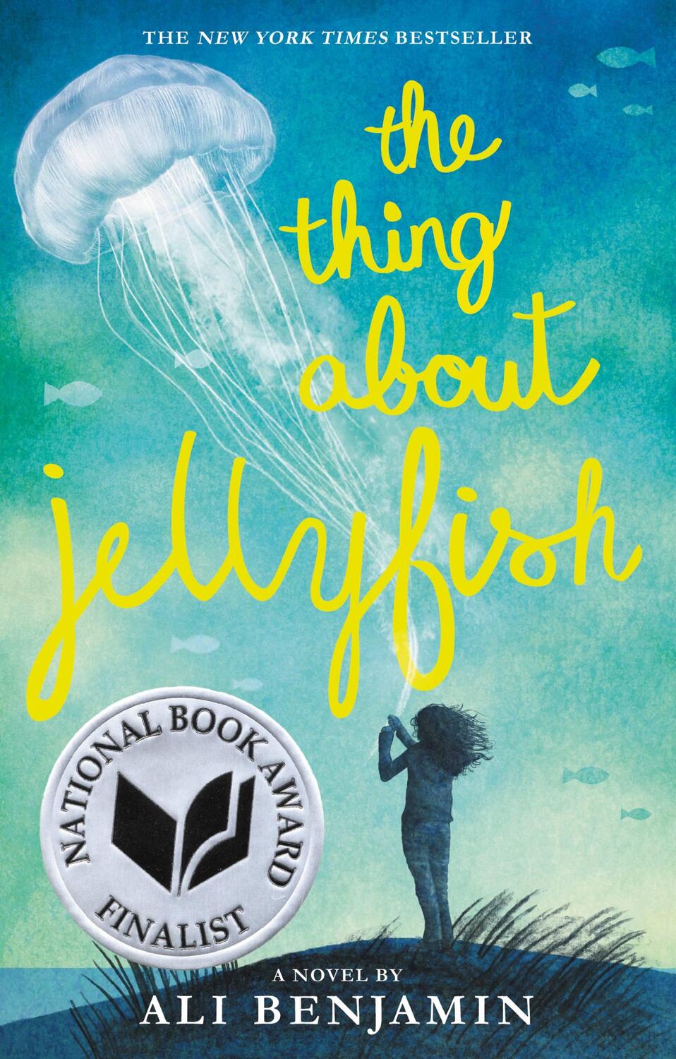 Cover: 9780316380843 | The Thing about Jellyfish (National Book Award Finalist) | Benjamin