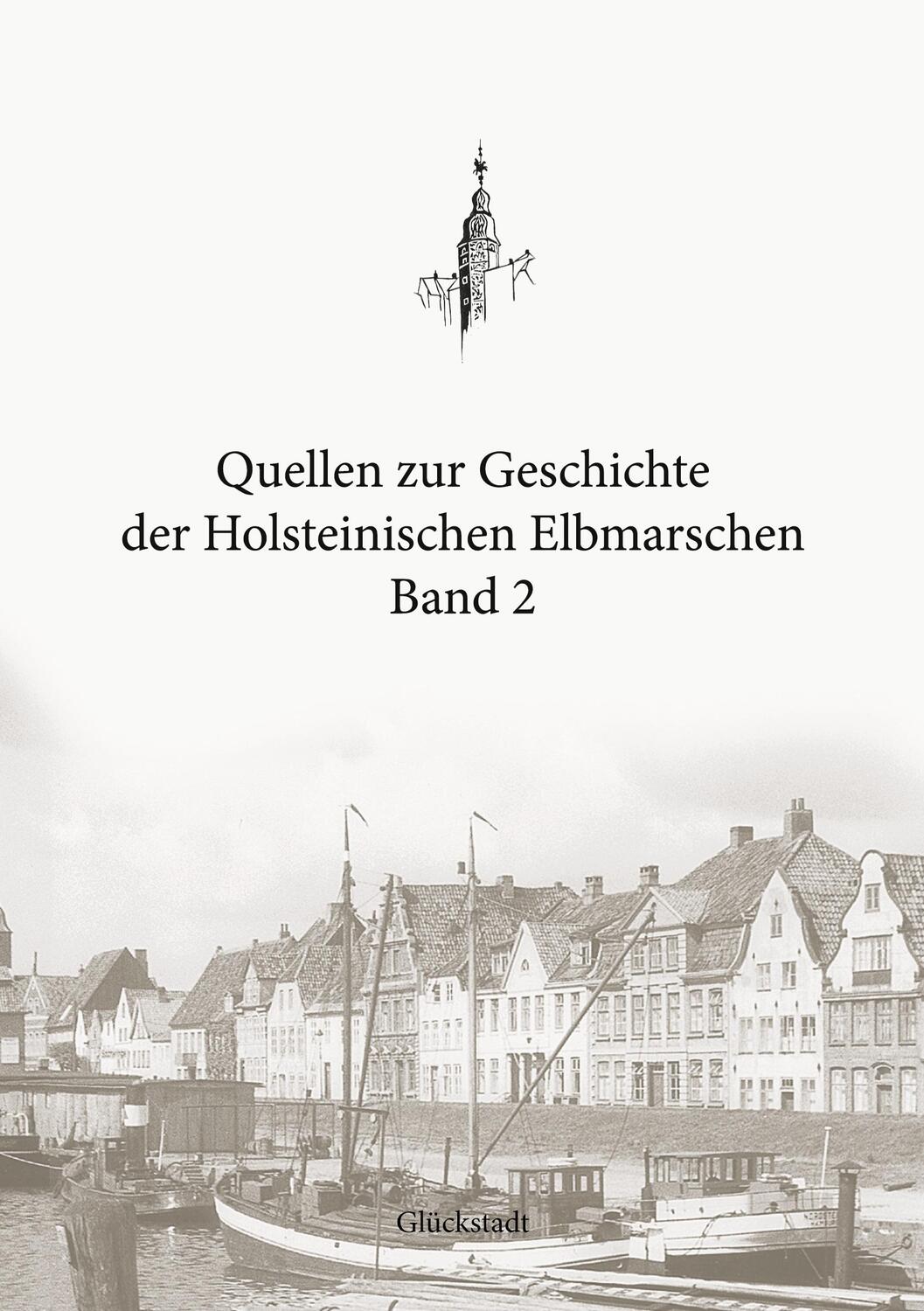 Cover: 9783752622010 | Quellen zur Geschichte der Holsteinischen Elbmarschen: Band 2 | Buch