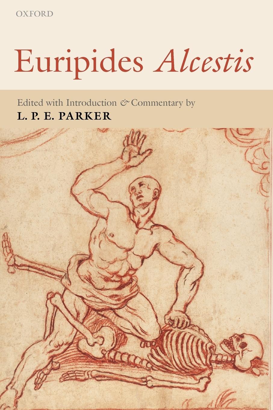 Cover: 9780199254675 | Euripides Alcestis | With Introduction and Commentary | Parker | Buch