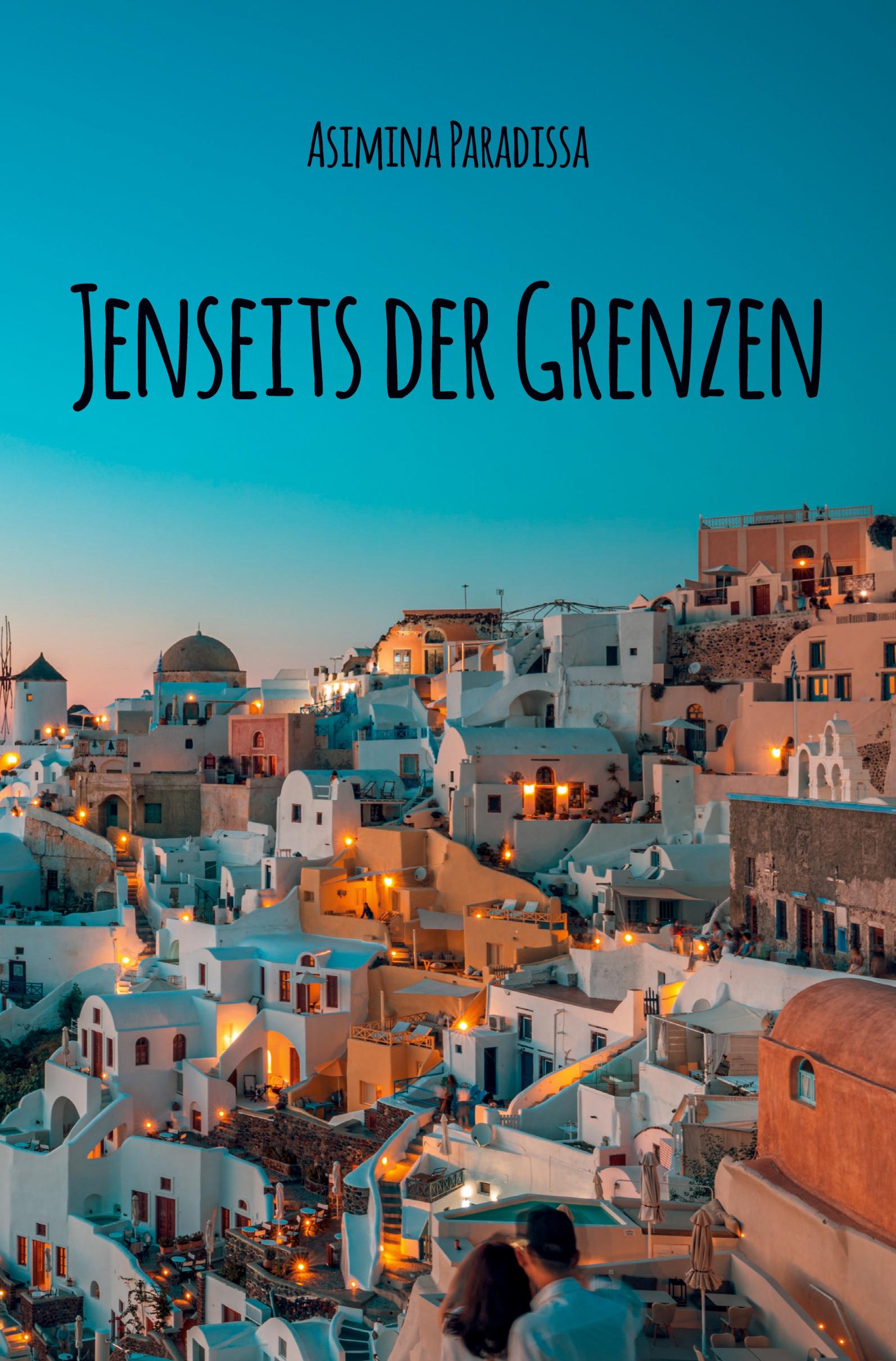 Cover: 9783988853110 | Jenseits der Grenzen | Asimina Paradissa | Taschenbuch | Paperback