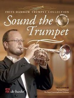 Cover: 9789043118118 | Sound the Trumpet | Frits Damrow Trumpet Collection | Buch + CD | 2004