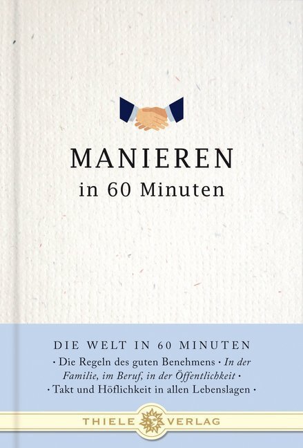 Cover: 9783851791891 | Manieren in 60 Minuten | Franziska von Au | Buch | 2012 | Thiele