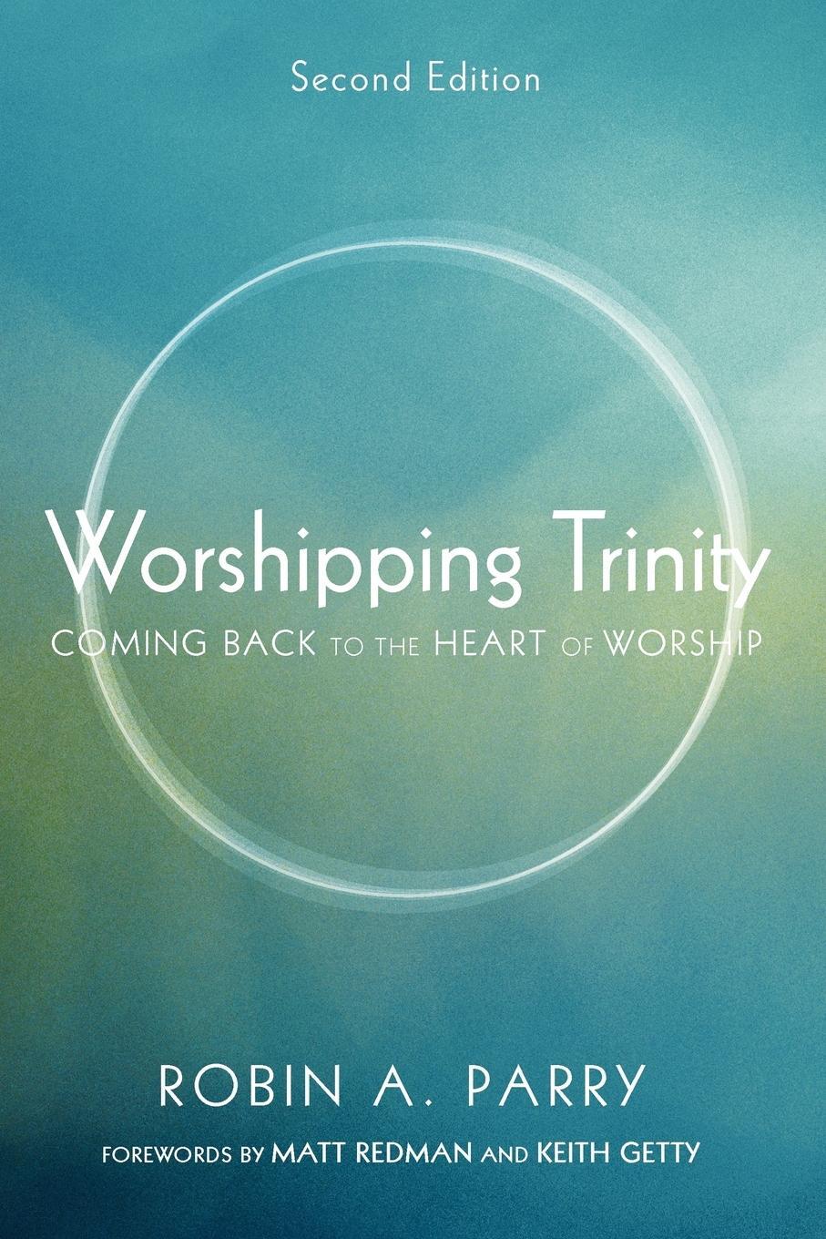 Cover: 9781620321713 | Worshipping Trinity | Coming Back to the Heart of Worship | Parry