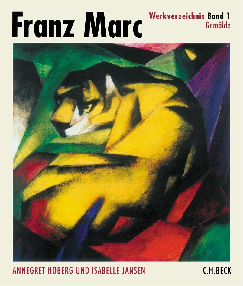 Cover: 9783406511394 | Franz Marc Werkverzeichnis Band I: Gemälde | Buch | 340 S. | Deutsch