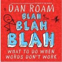 Cover: 9789814382052 | Blah Blah Blah: What To Do When Words Don't Work | Dan Roam | Buch