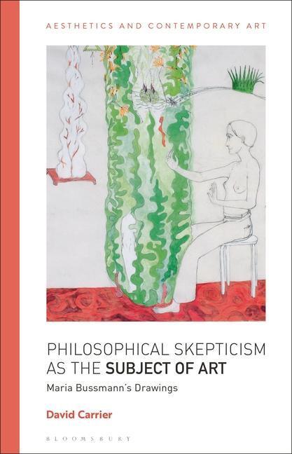 Cover: 9781350245136 | PHILOSOPHICAL SKEPTICISM AS TH | David Carrier | Buch | Gebunden