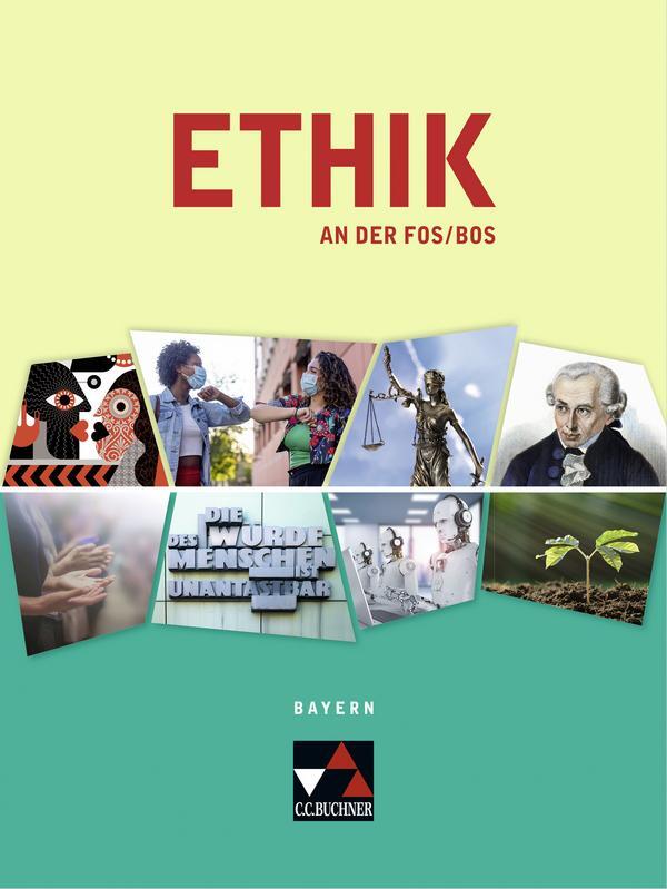 Cover: 9783661220055 | Ethik an der FOS/BOS Bayern 12. und 13. Jahrgangsstufe Text- und...