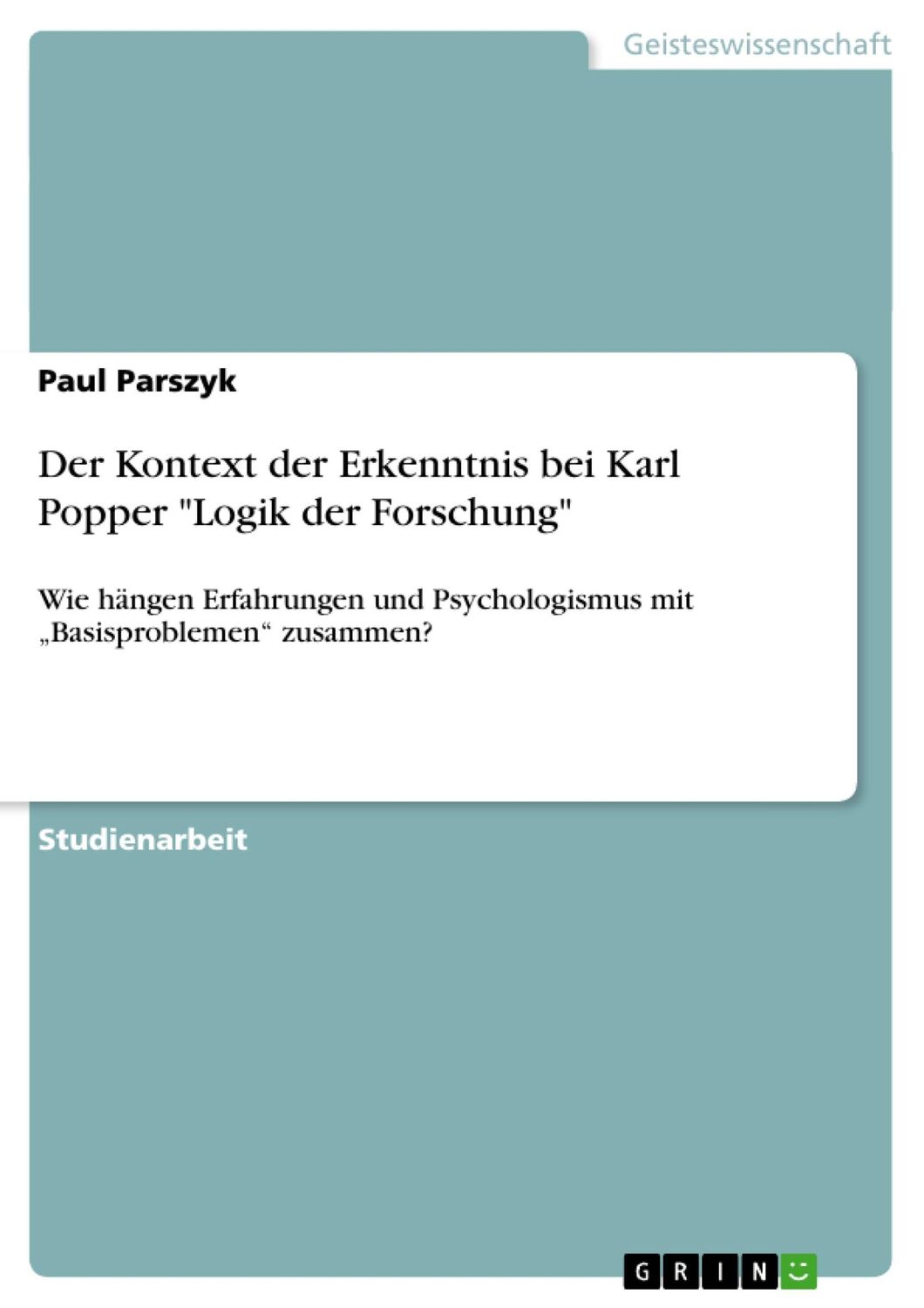 Cover: 9783656710325 | Der Kontext der Erkenntnis bei Karl Popper "Logik der Forschung"