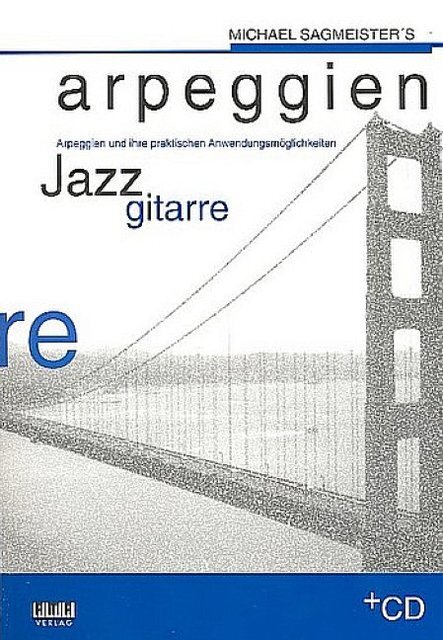 Cover: 4018262102642 | Michael Sagmeister's Arpeggien - Jazzgitarre | Michael Sagmeister