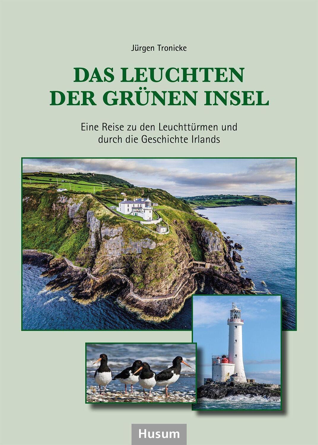 Cover: 9783967170771 | Das Leuchten der Grünen Insel | Jürgen Tronicke | Buch | Deutsch