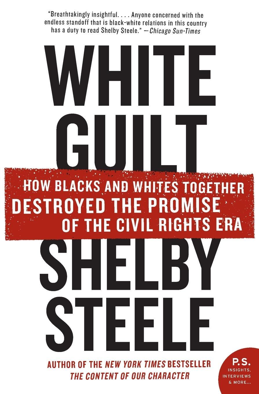 Cover: 9780060578633 | White Guilt | Shelby Steele | Taschenbuch | Paperback | Englisch