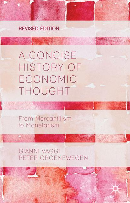 Cover: 9781137372451 | A Concise History of Economic Thought | P. Groenewegen (u. a.) | Buch