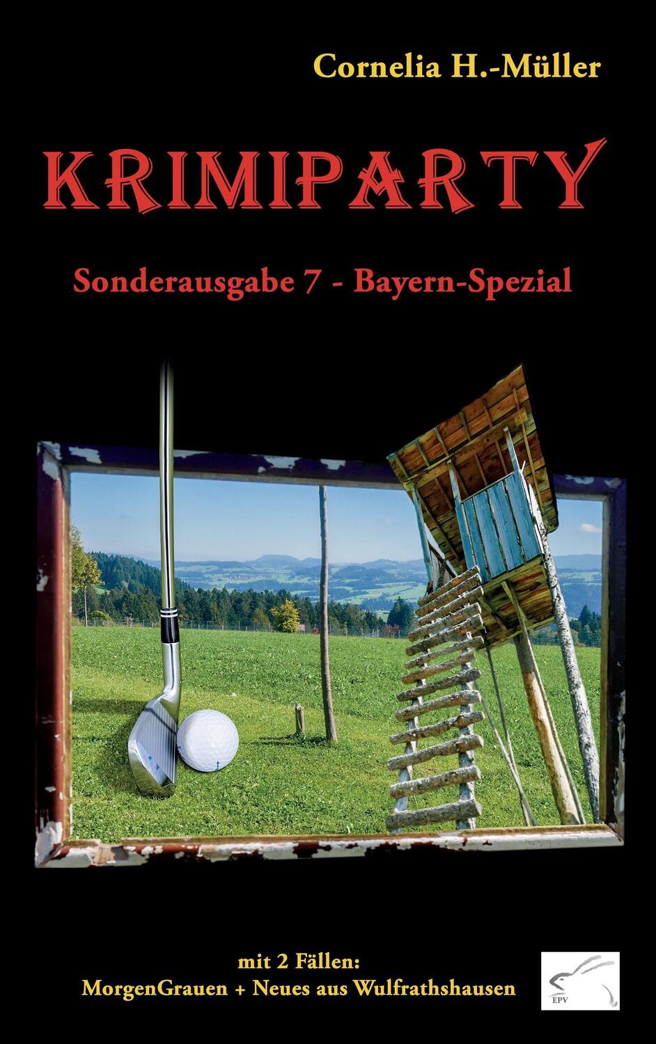 Cover: 9783945725450 | Krimiparty Sonderausgabe 7 Bayern-Spezial | Cornelia H -Müller | Buch