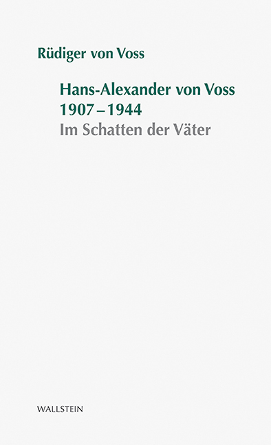 Cover: 9783835312944 | Hans-Alexander von Voss 1907-1944 | Im Schatten der Väter | Voß | Buch