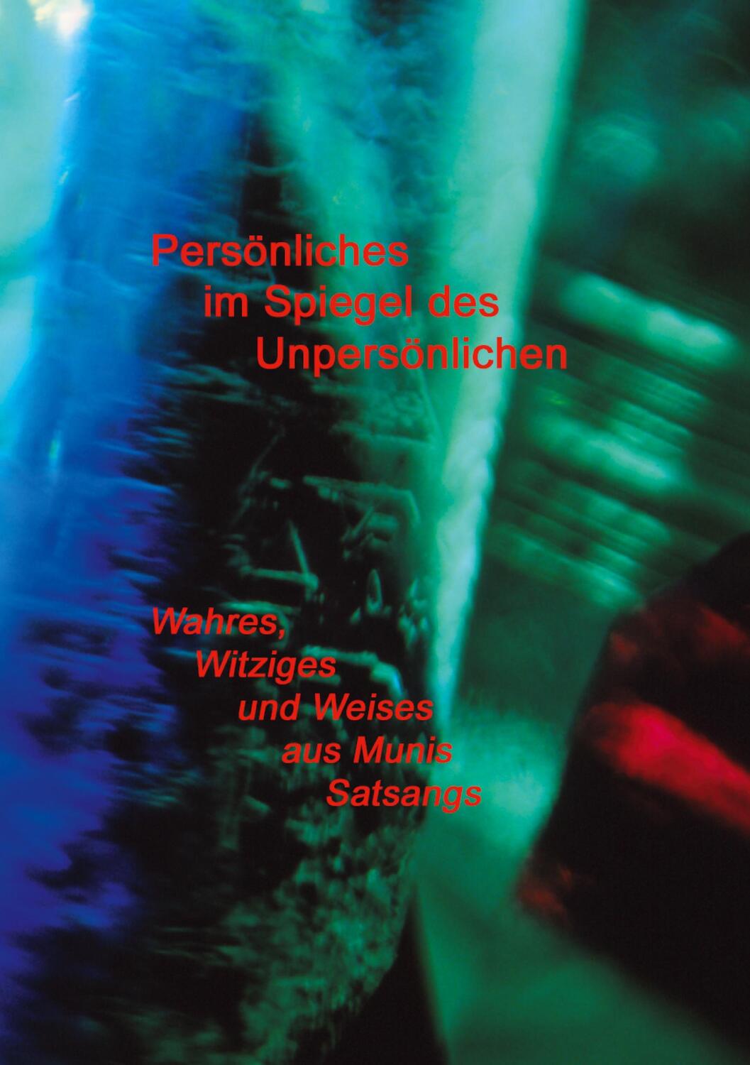 Cover: 9783744834360 | Persönliches im Spiegel des Unpersönlichen | Muni M. Weber | Buch