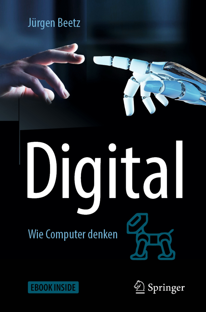 Cover: 9783662586303 | Digital, m. 1 Buch, m. 1 E-Book | Wie Computer denken. Mit E-Book