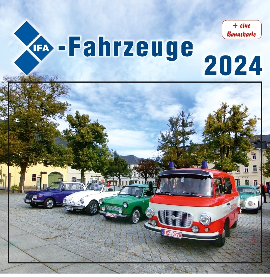 Cover: 9783965640245 | Kalender IFA-Fahrzeuge 2024 | Thomas Böttger | Kalender | 14 S. | 2024