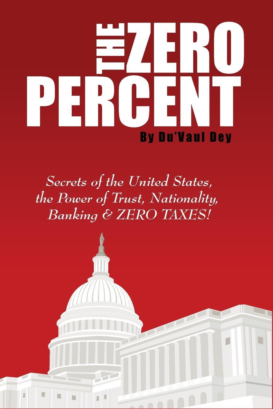 Cover: 9781087964362 | The ZERO Percent | Du'Vaul Dey | Taschenbuch | Paperback | Englisch