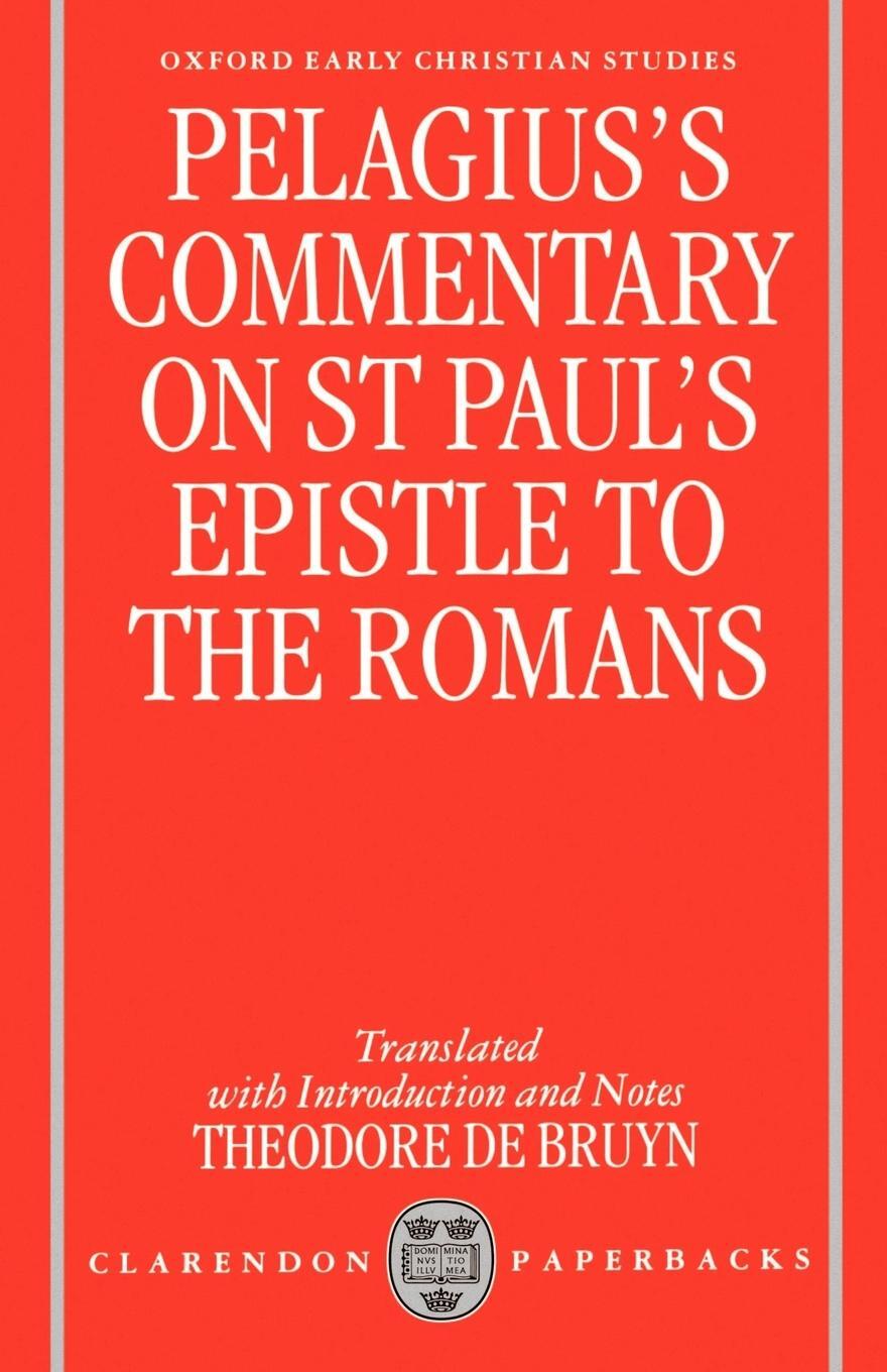 Cover: 9780198269809 | Pelagius's Commentary on St Paul's Epistle to the Romans | Pelagius