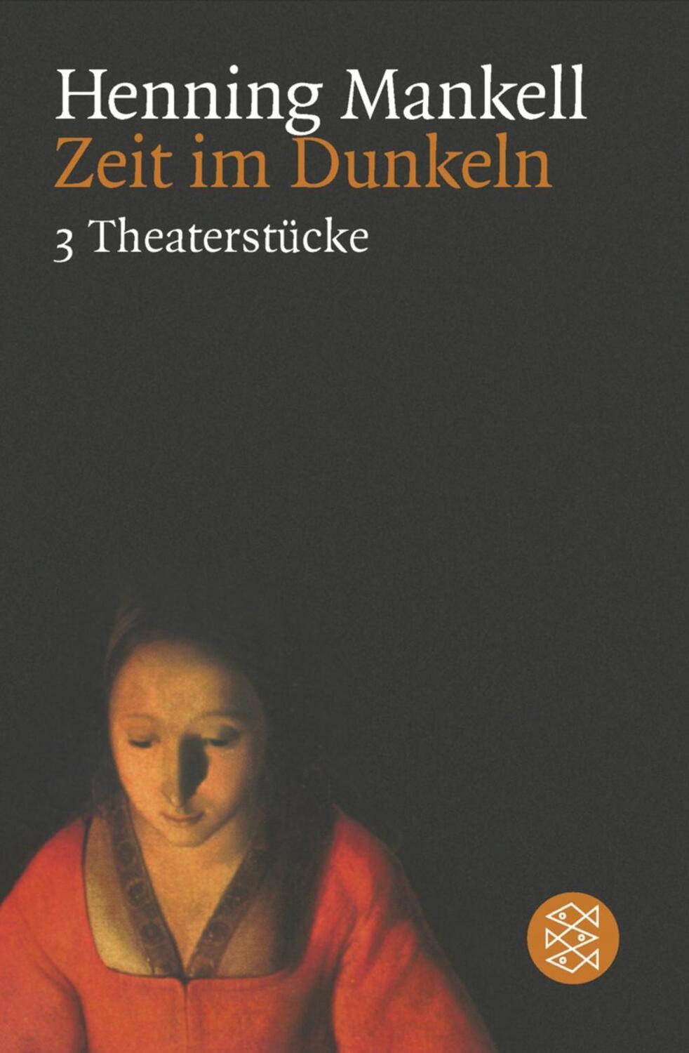 Cover: 9783596159802 | Zeit im Dunkeln | Drei Theaterstücke | Henning Mankell | Taschenbuch
