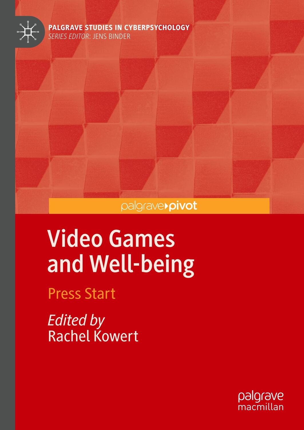 Cover: 9783030327699 | Video Games and Well-being | Press Start | Rachel Kowert | Buch | XVII