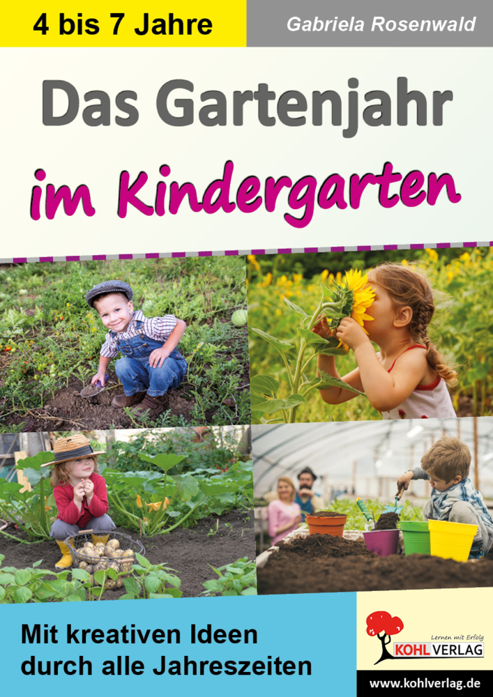 Cover: 9783960404187 | Das Gartenjahr im Kindergarten | Gabriela Rosenwald | Taschenbuch