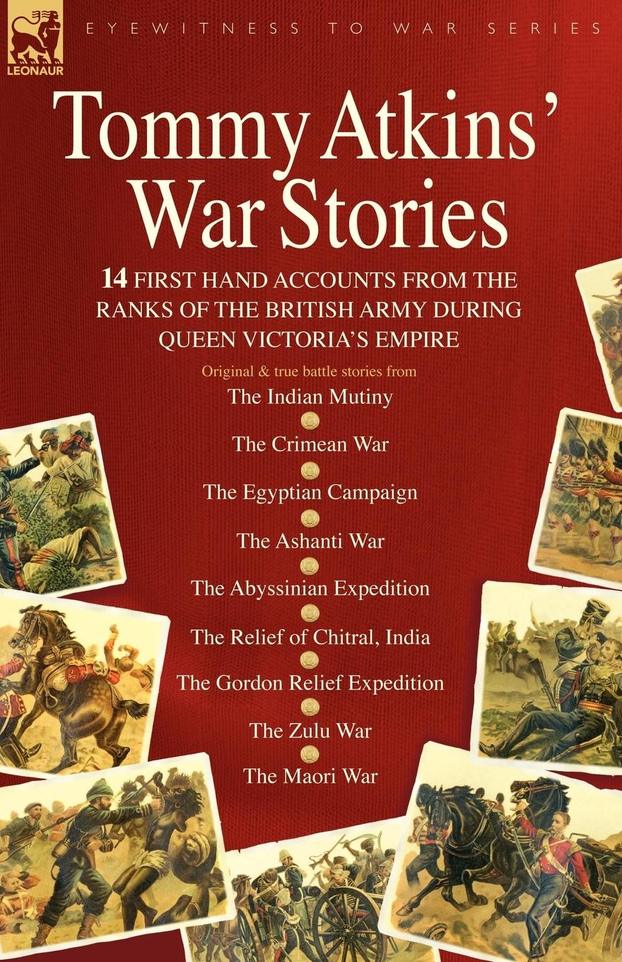 Cover: 9781846770227 | Tommy Atkins War Stories - 14 First Hand Accounts from the Ranks of...