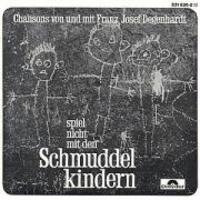 Cover: 42283163027 | SPIEL NICHT MIT DEN SCHMUDDELKINDERN | Franz Josef Degenhardt | CD