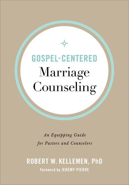 Cover: 9780801094347 | Gospel-Centered Marriage Counseling - An Equipping Guide for...