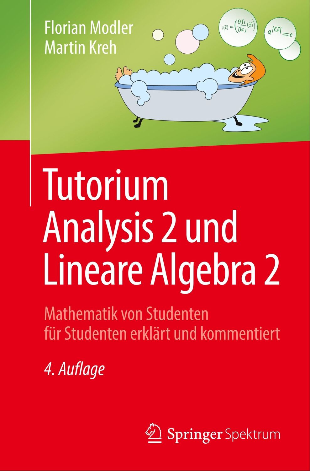 Cover: 9783662592250 | Tutorium Analysis 2 und Lineare Algebra 2 | Martin Kreh (u. a.) | Buch